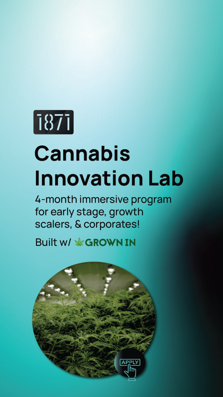 1871 Launches Cannabis Innovation Lab for Early Startups, Growth Scalers, and Corporates