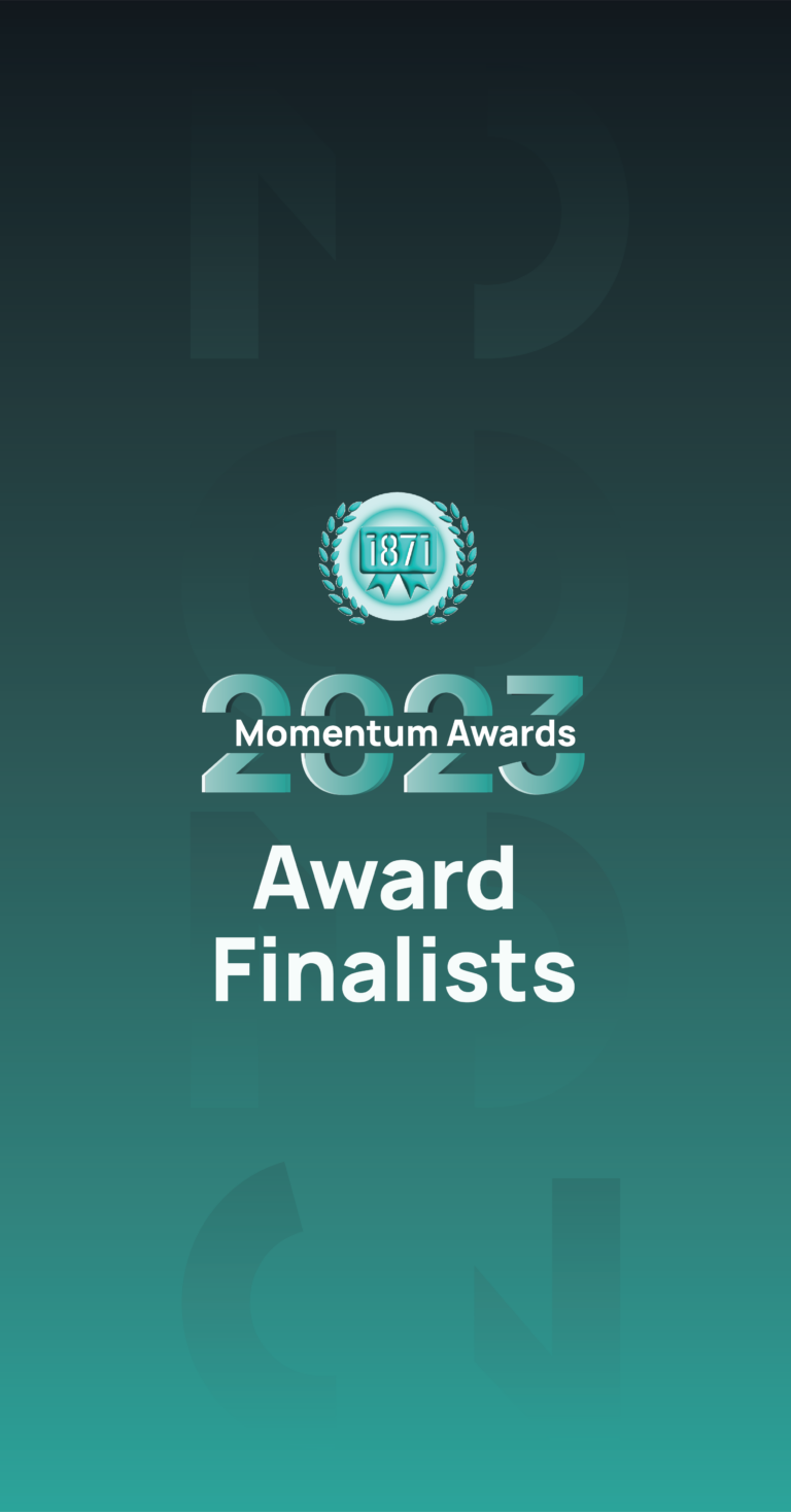 1871 Momentum Awards Finalists 2023