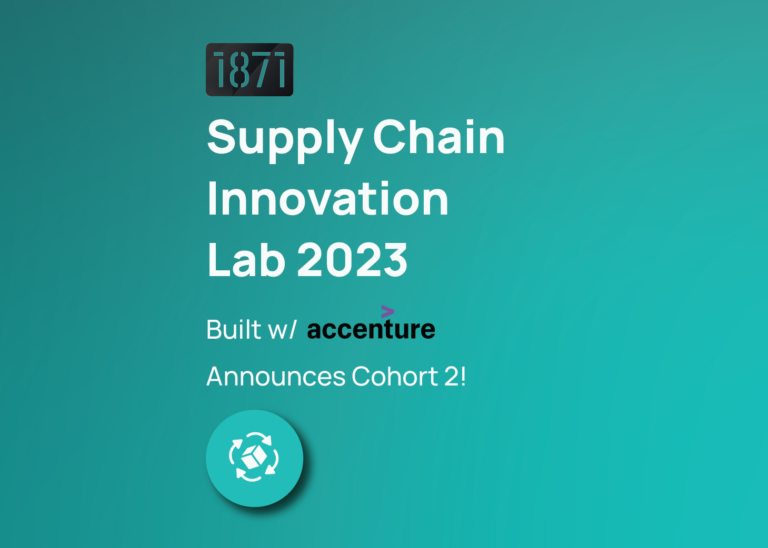 1871 Announces Supply Chain Innovation Lab 2023 Cohort
