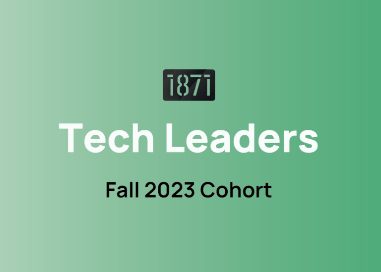 1871 Announces its Fall 2023 Tech Leaders Cohort – with Black & Latin Social Identity Tracks! 