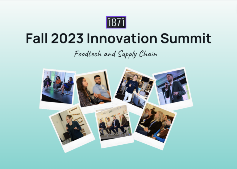 Memories From 1871’s Fall Innovation Summits: Foodtech & Supply Chain 