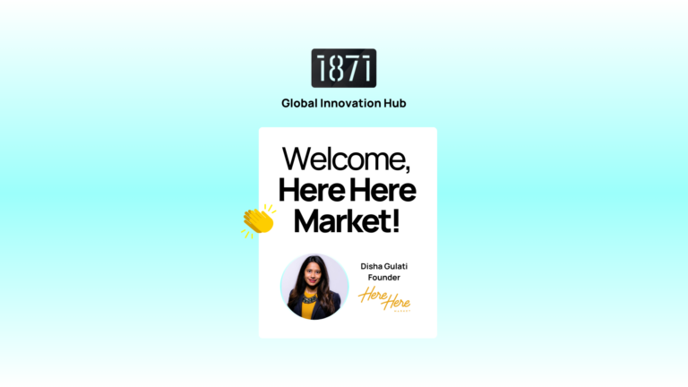 1871 Welcomes Here Here Market As Tenant to Its Global Innovation Hub – Strengthening Chicago’s Tech Ecosystem 