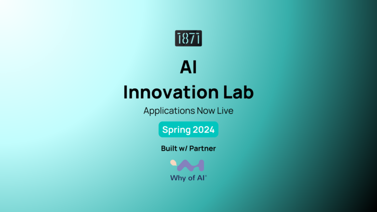 1871 Announces the Launch of AI Innovation Lab 2024