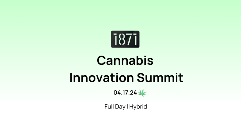 1871 Announces 2024 Cannabis Innovation Summit!