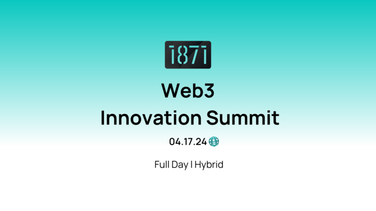 1871 Announces 2024 Web3 Innovation Summit!