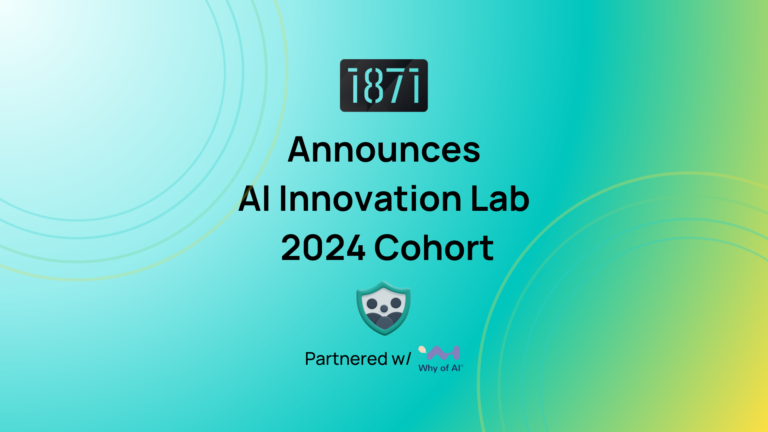 1871 Announces 2024 AI Innovation Lab Cohort